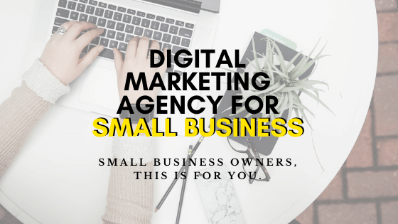 Digital marketing agency for small businesses